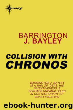 Collision with Chronos by Barrington J. Bayley