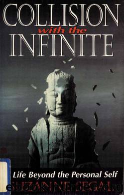 Collision with the infinite by Suzanne Segal