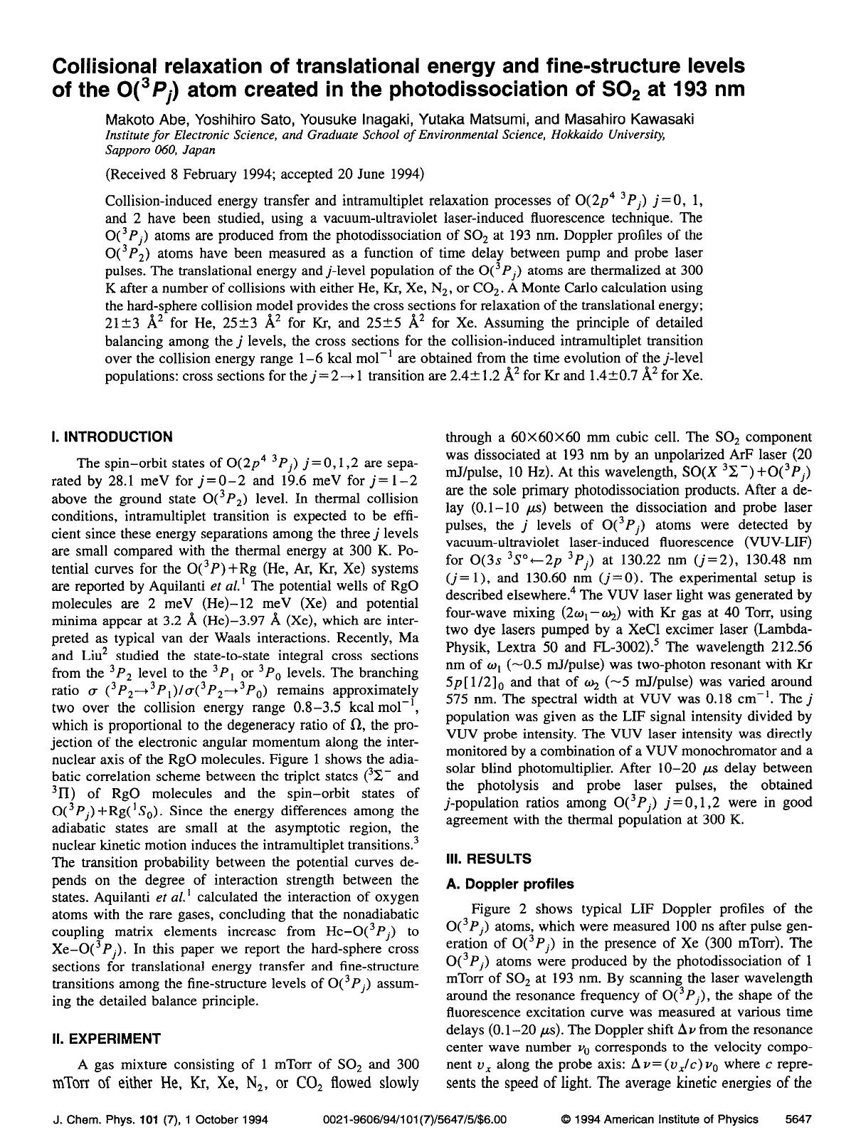 Collisional relaxation of translational energy and fine-structure levels of the O(3Pj) atom created in the photodissociation of SO2 at 193 nm by Makoto Abe; Yoshihiro Sato; Yousuke Inagaki; Yutaka Matsumi; Masahiro Kawasaki