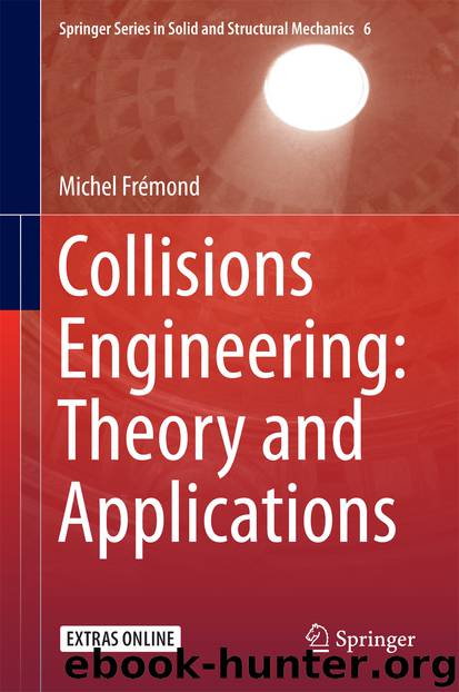 Collisions Engineering: Theory and Applications by Michel Frémond