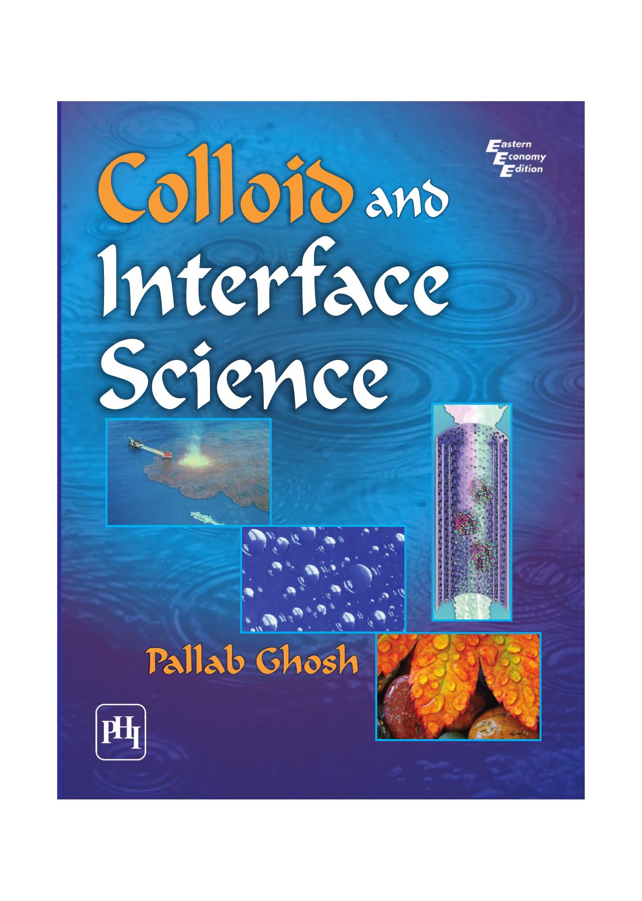 Colloid and Interface Science by Ghosh Pallab