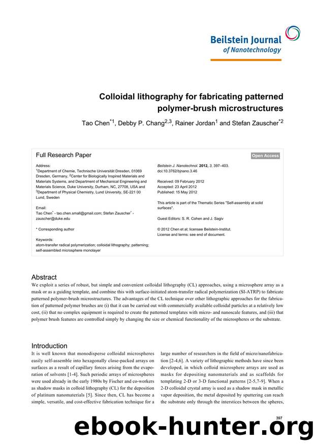 Colloidal lithography for fabricating patterned polymer-brush microstructures by Tao Chen Debby P. Chang Rainer Jordan Stefan Zauscher