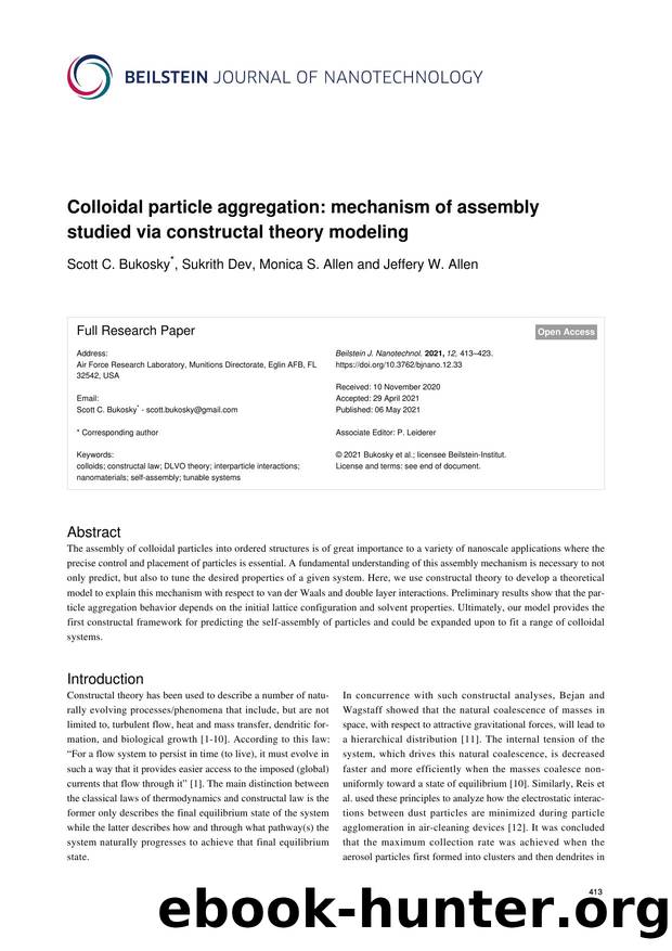 Colloidal particle aggregation: mechanism of assembly studied via constructal theory modeling by Scott C. Bukosky Sukrith Dev Monica S. Allen Jeffery W. Allen