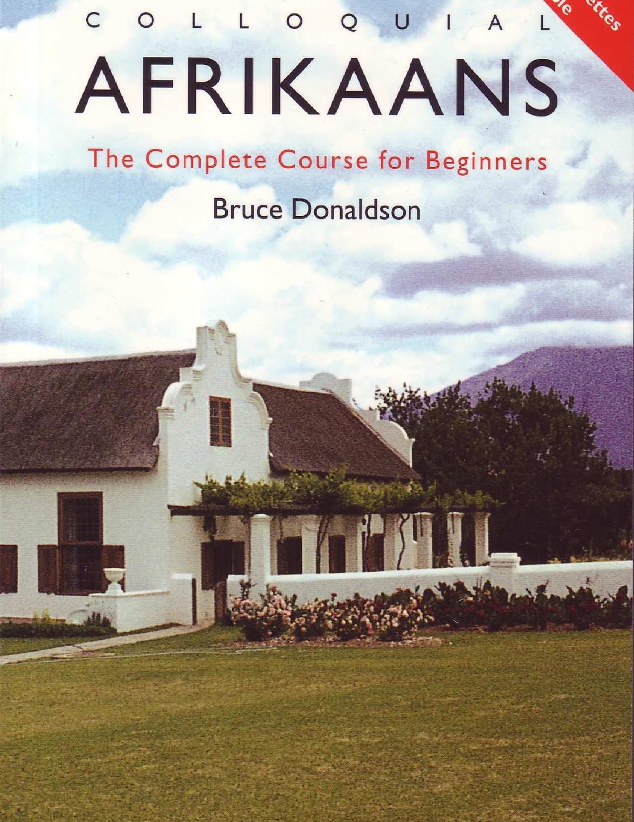 Colloquial Afrikaans: The Complete Course for Beginners (with Audio) by Bruce Donaldson