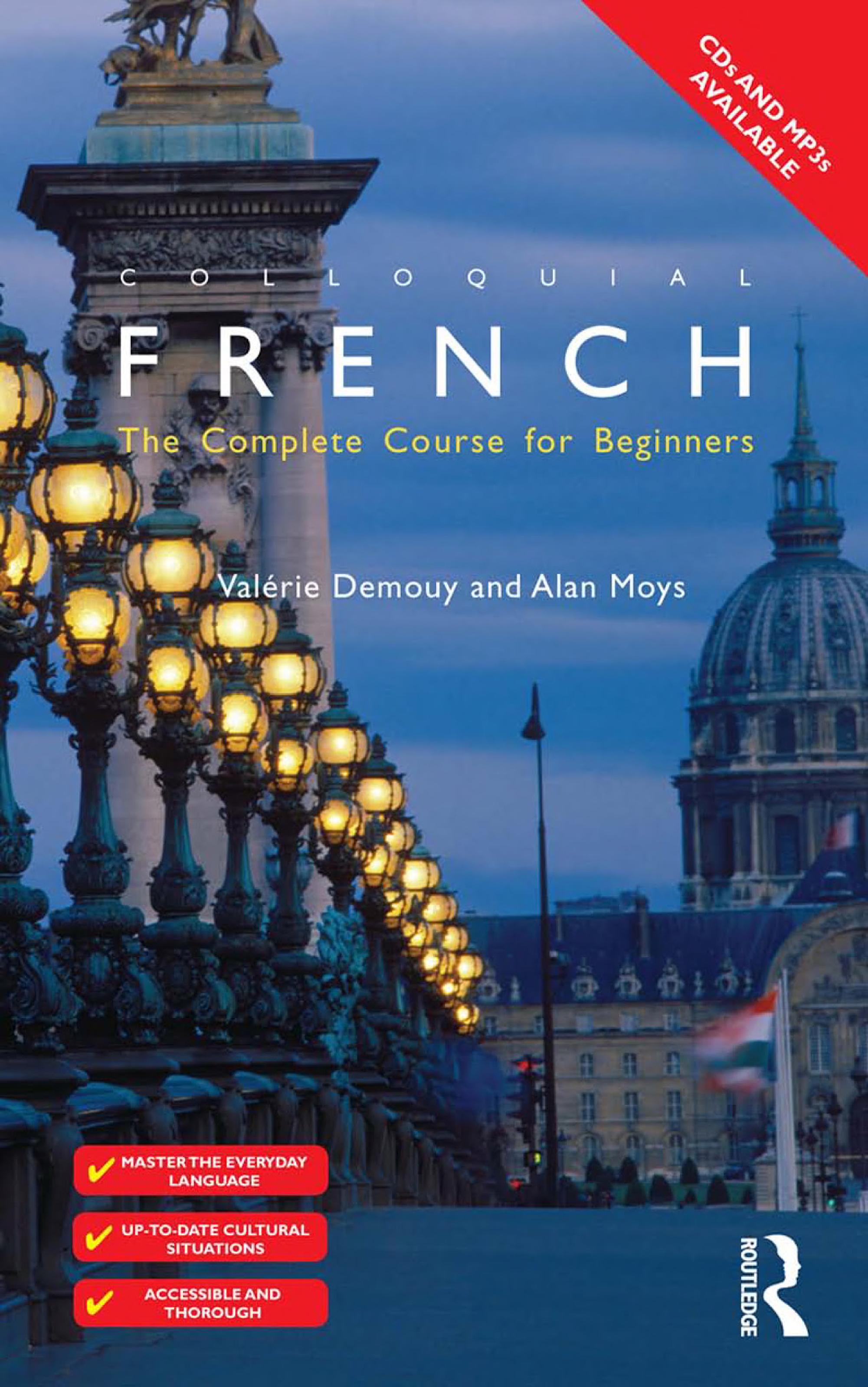Colloquial French: The Complete Course for Beginners (3rd edition) by Unknow