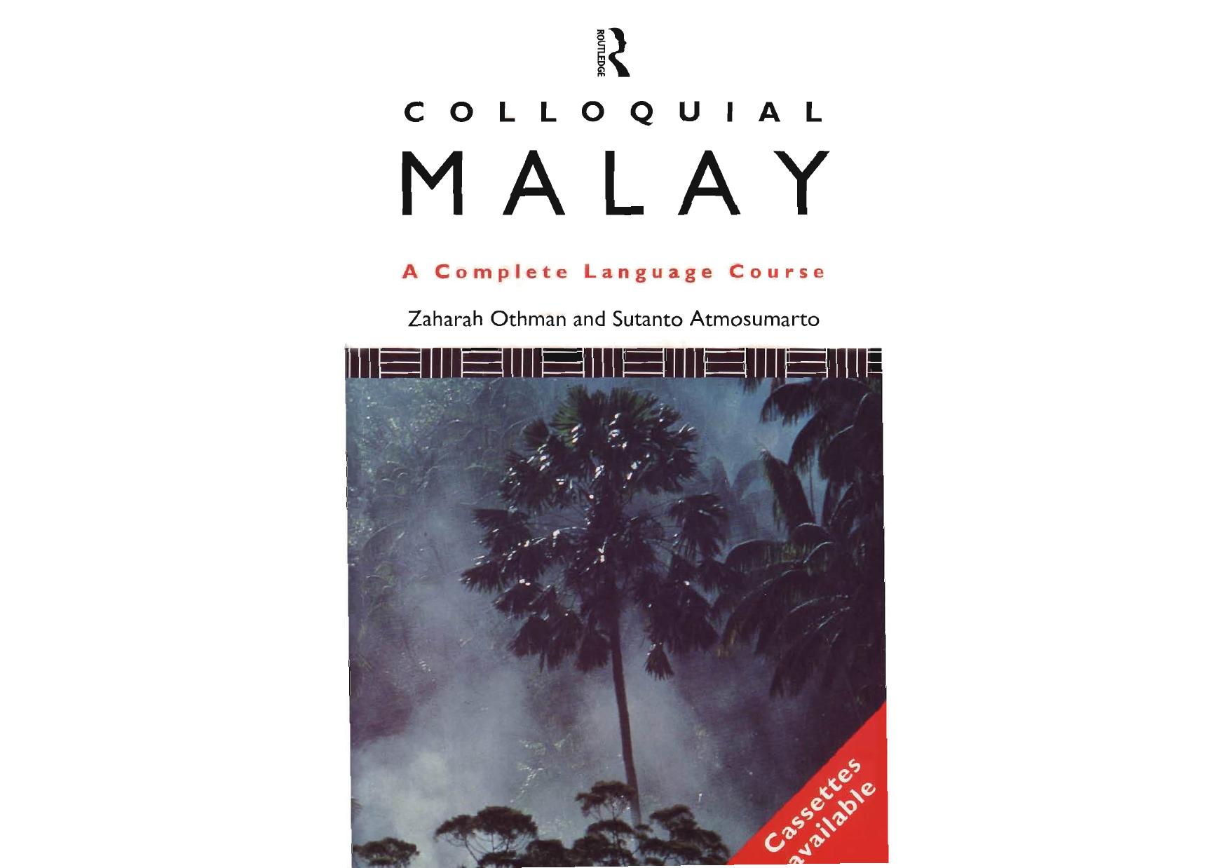 Colloquial Malay The Complete Course For Beginners by Unknown