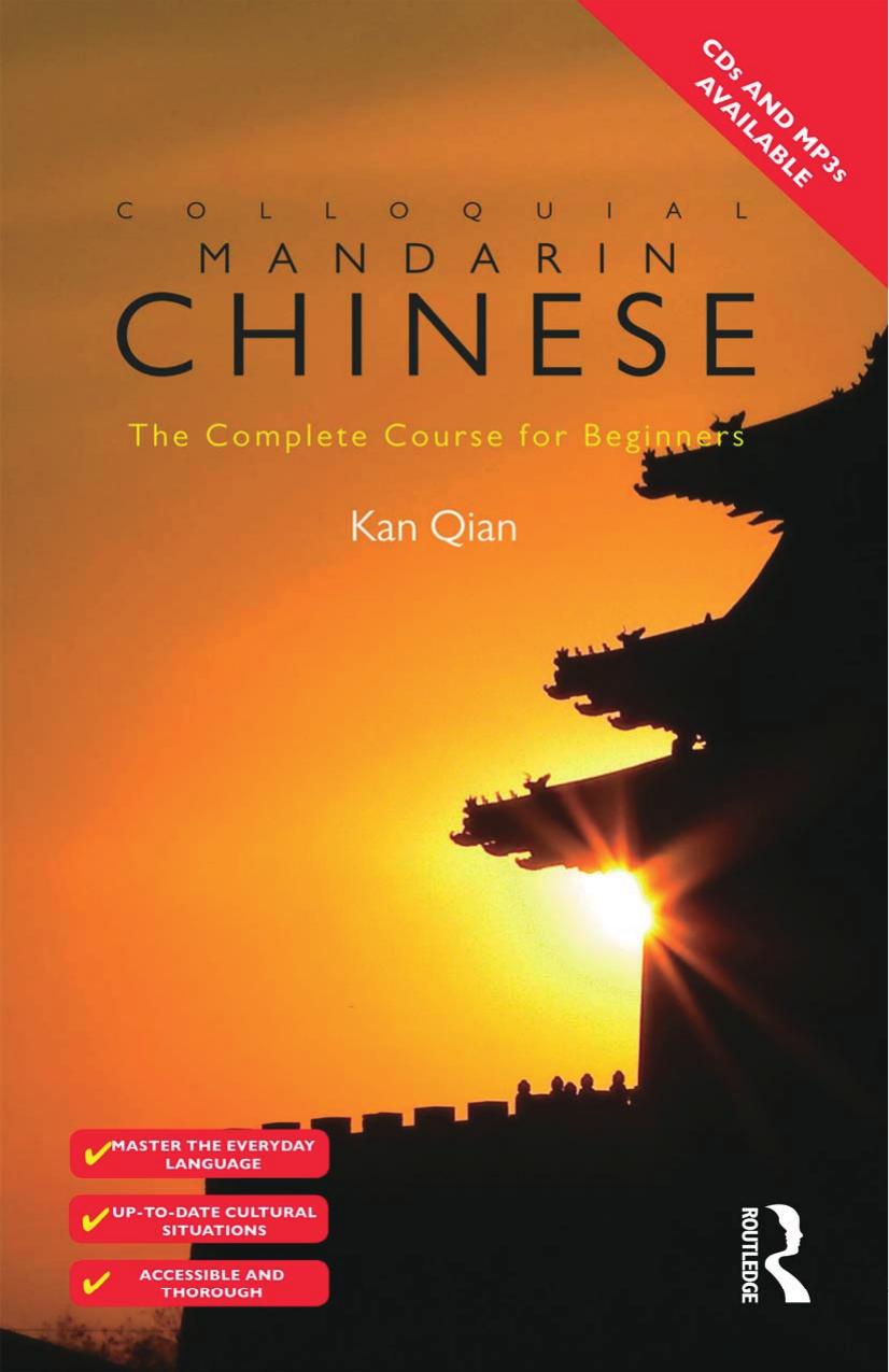 Colloquial Mandarin Chinese: The Complete Course for Beginners by Qian Kan