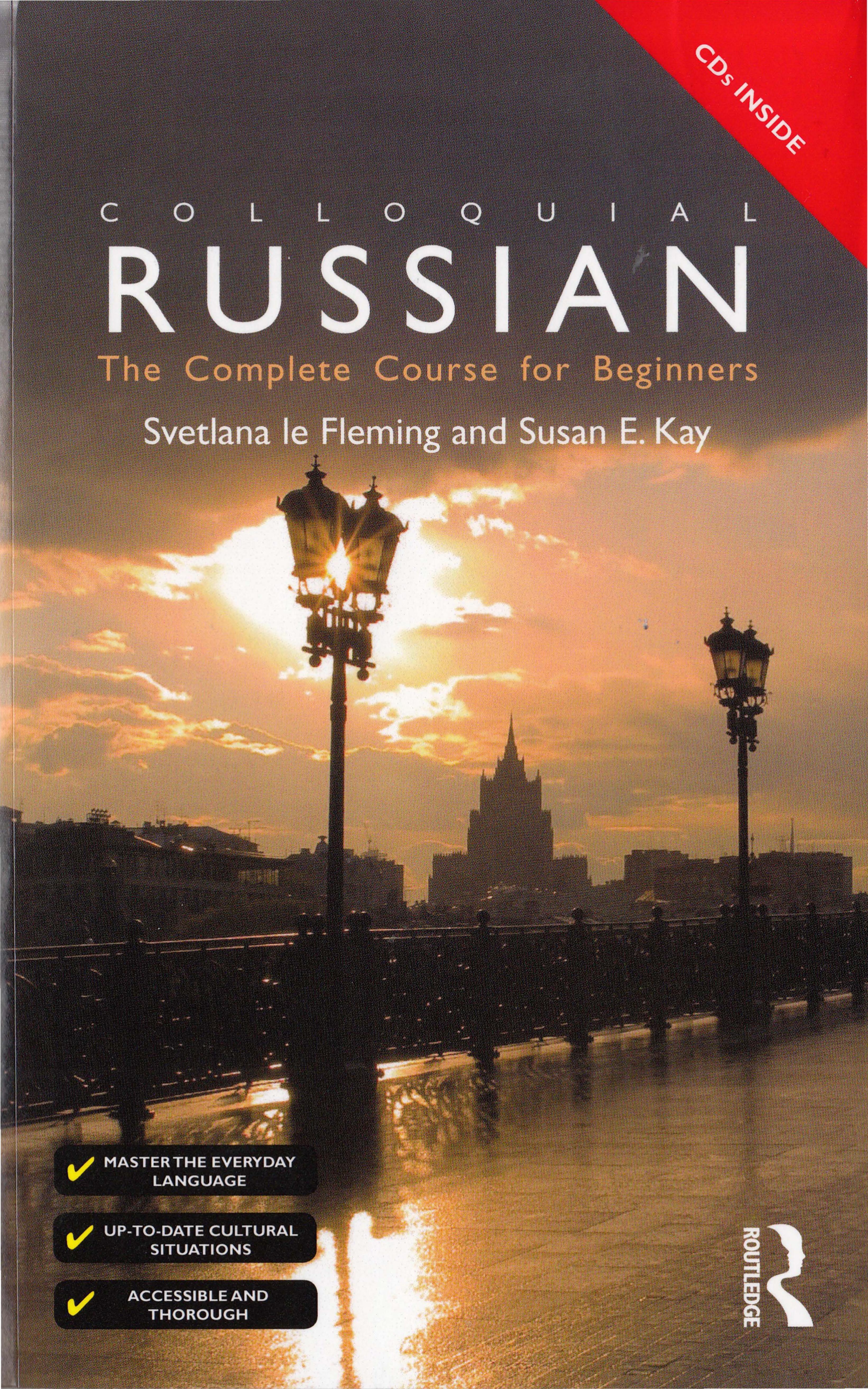 Colloquial Russian by The Complete Course For Beginners (3rd Ed.)