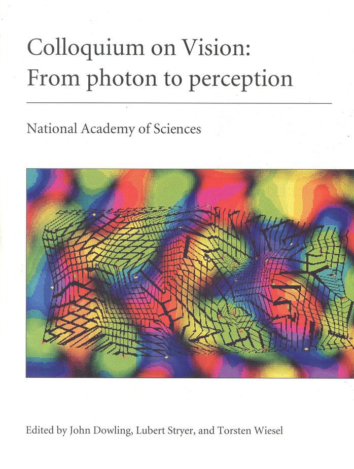 Colloquium on Vision: From Photon to Perception (NAS Colloquium) by Proceedings of the National Academy of Sciences