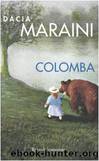Colomba by Dacia Maraini