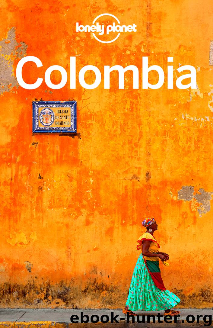 Colombia Travel Guide by Lonely Planet