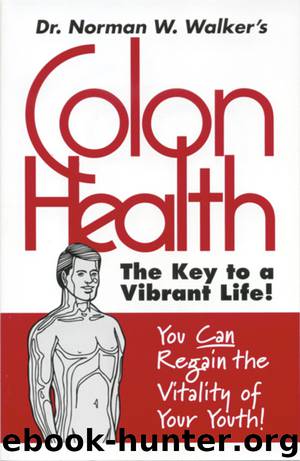 Colon Health by Norman Walker