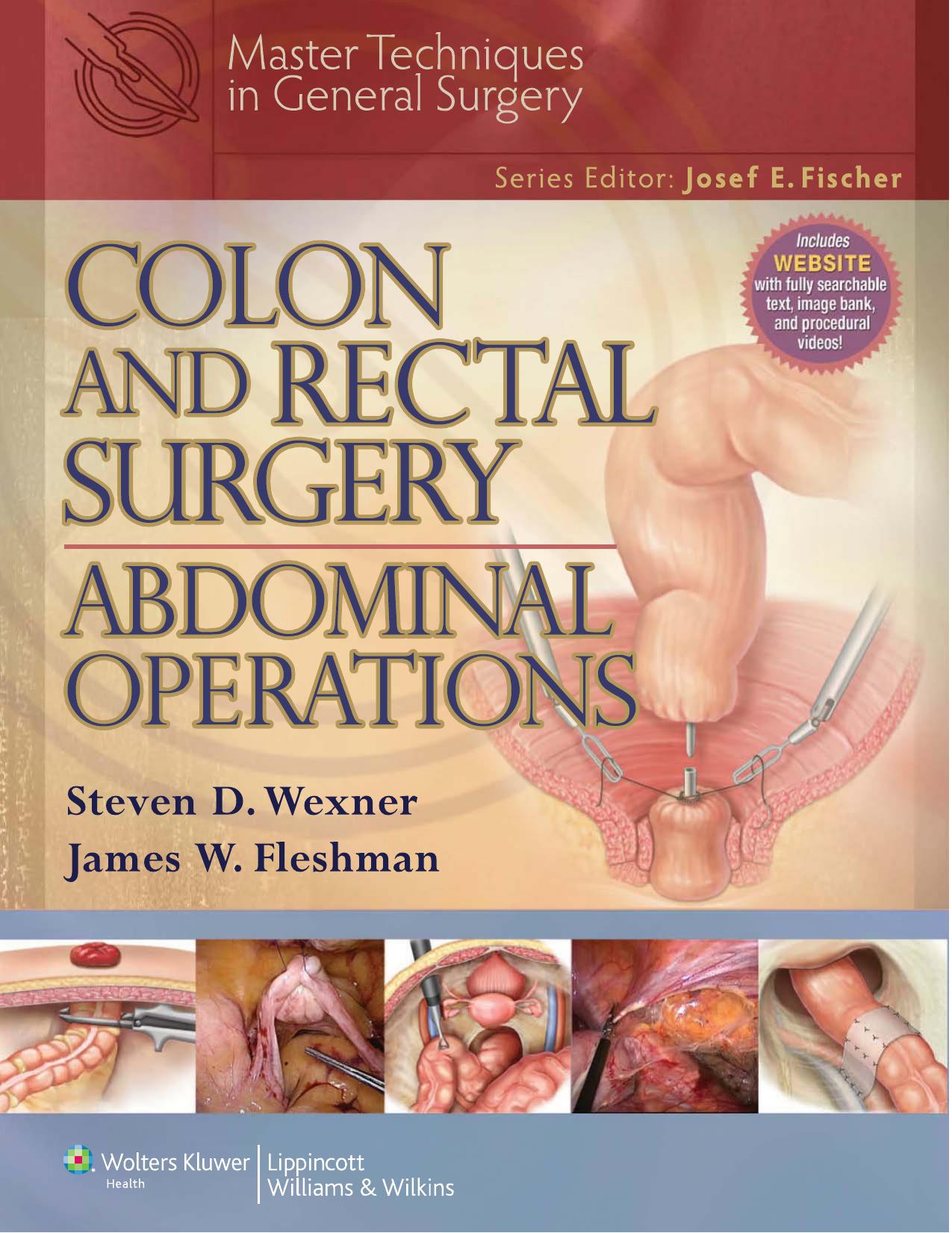 Colon and Rectal Surgery: Abdominal Operations (Master Techniques in Surgery) by Unknow
