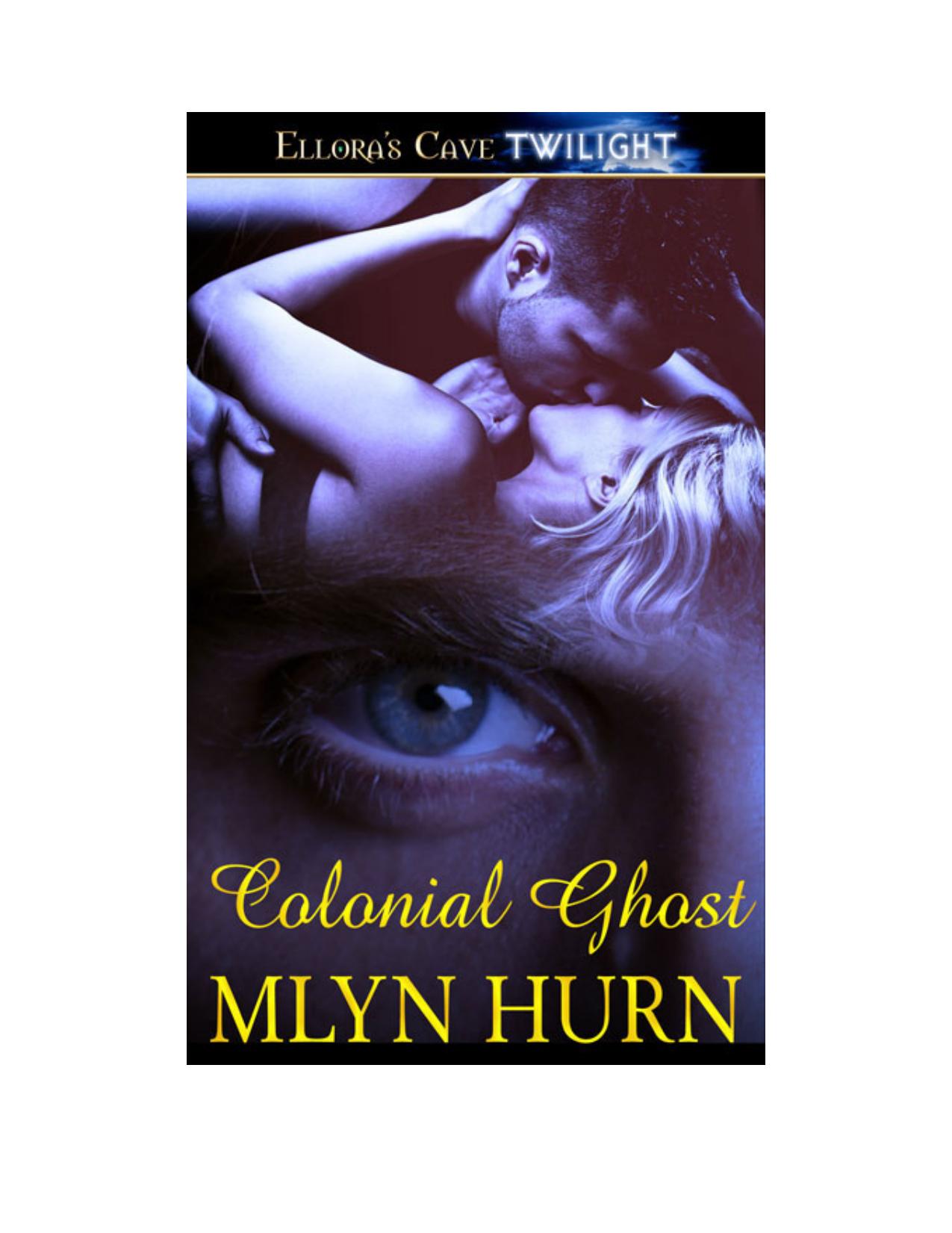 Colonial Ghost by Mlyn Hurn