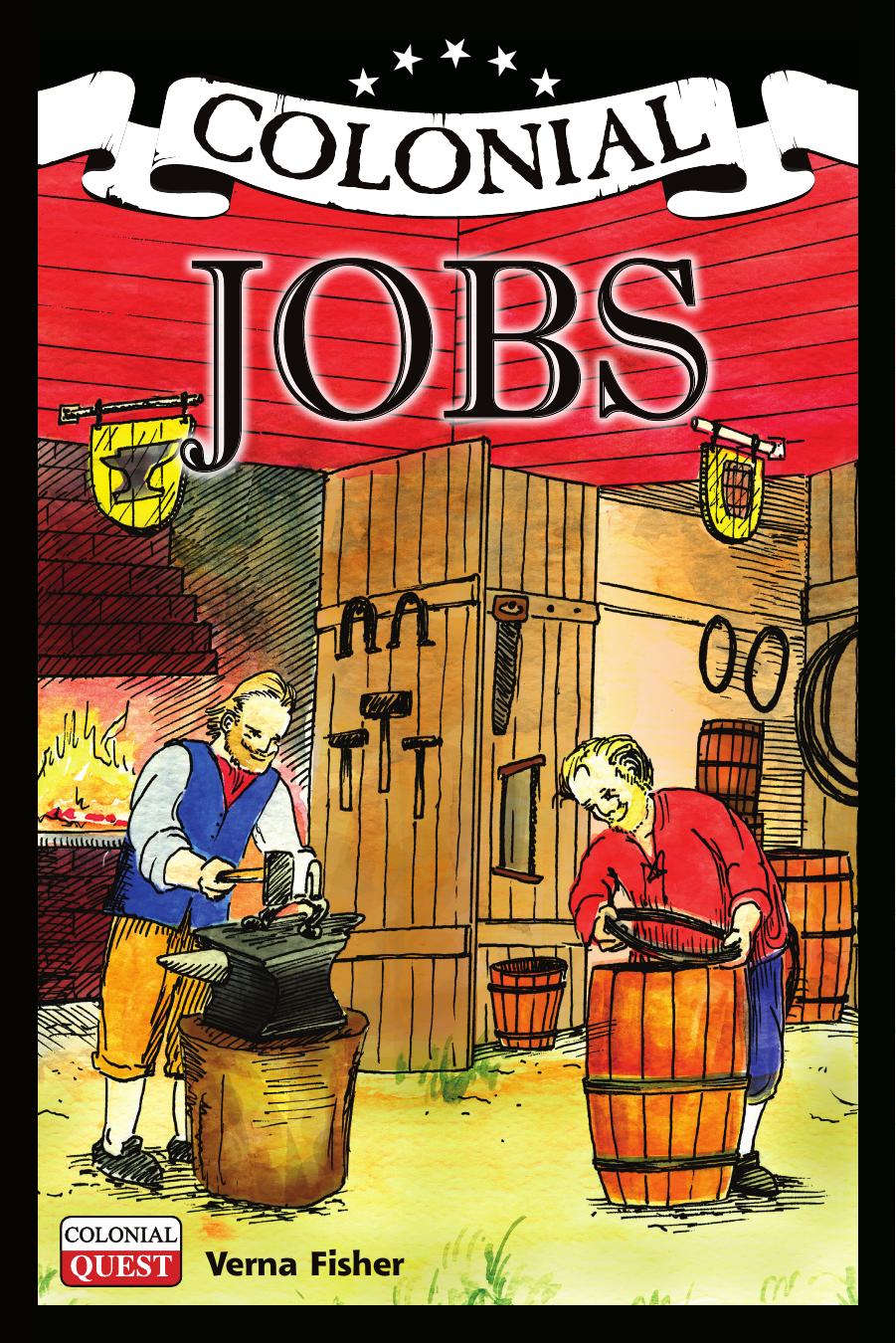 Colonial Jobs by Verna Fisher