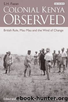 Colonial Kenya Observed by Fazan S.H.; Lonsdale John;