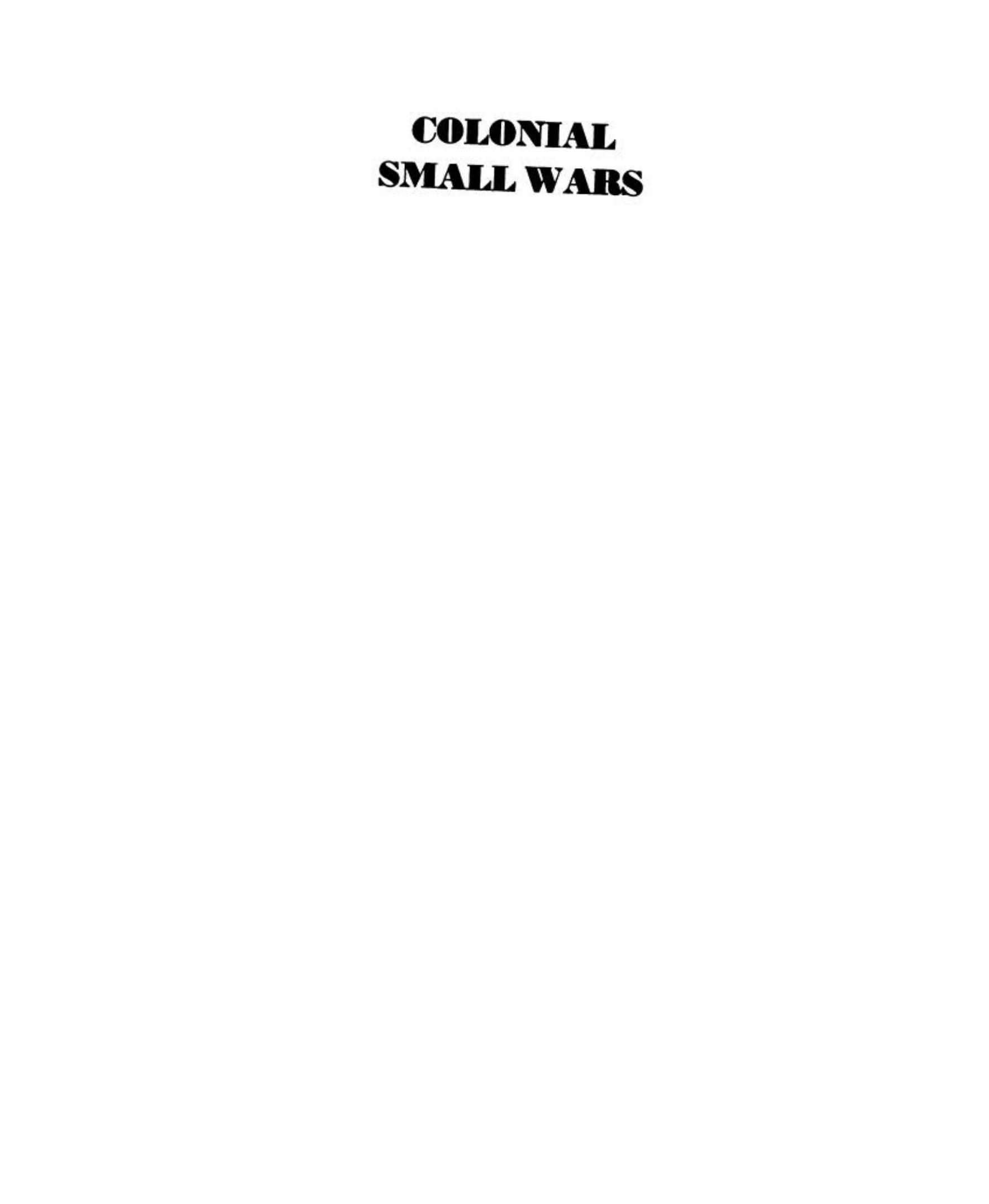 Colonial Small Wars, 1837-1901 by Donald F. Featherstone