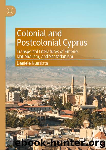 Colonial and Postcolonial Cyprus by Daniele Nunziata