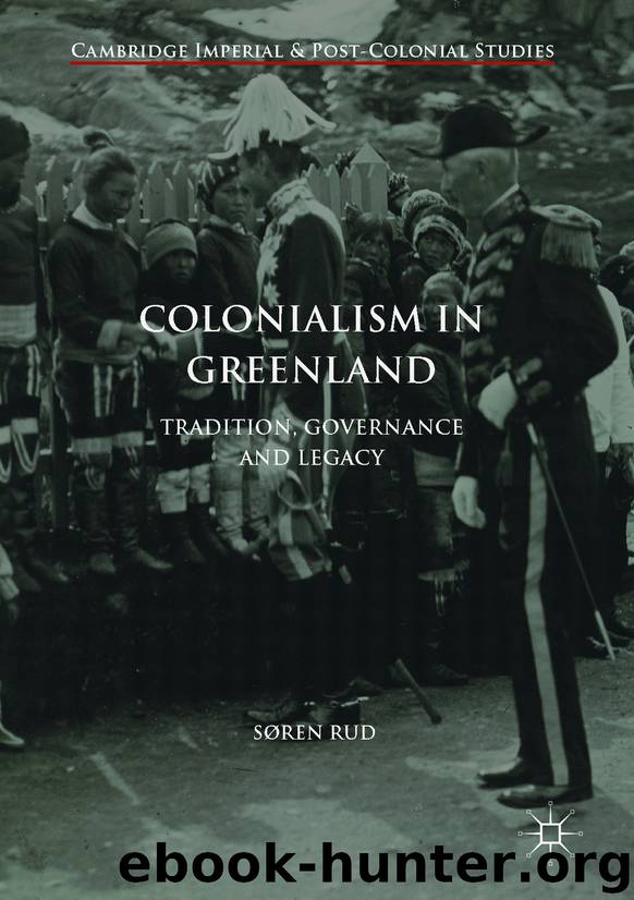 Colonialism in Greenland by Søren Rud