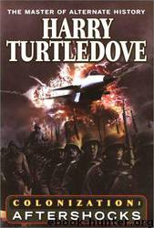 Colonization--Aftershocks by Harry Turtledove