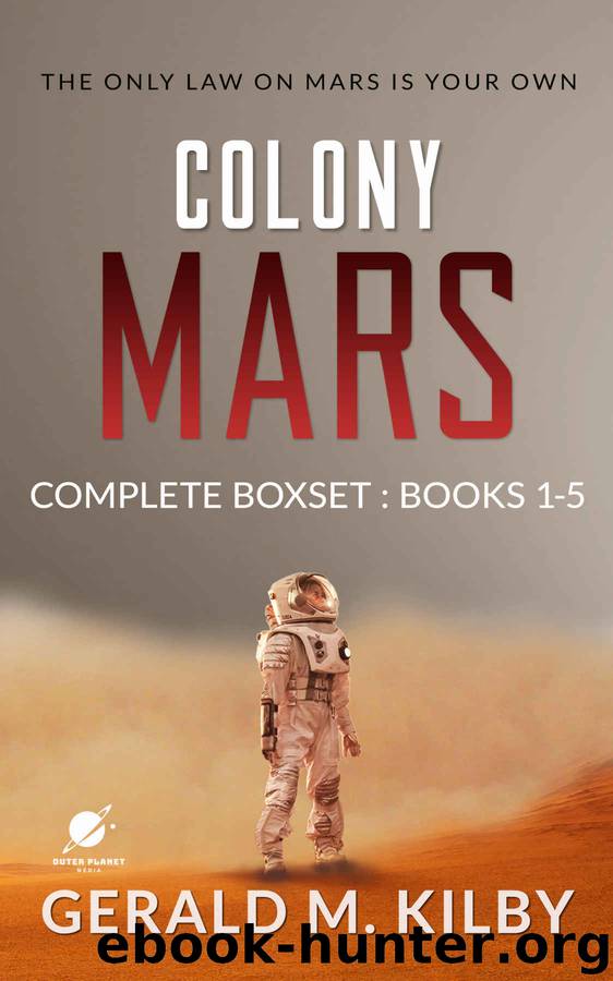 Colony Mars Ultimate Edition by Gerald M Kilby
