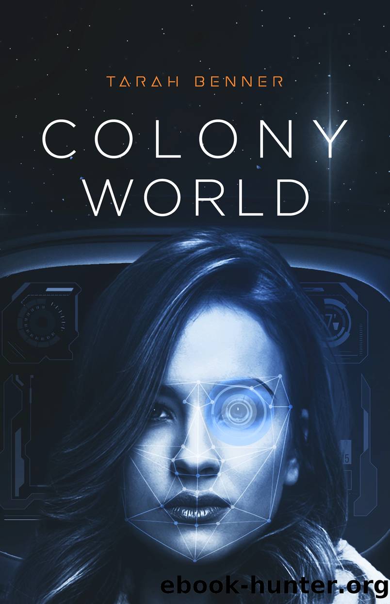 Colony World by Tarah Benner