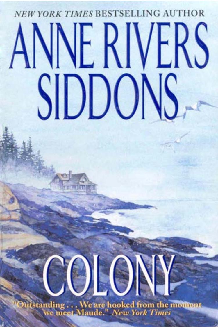 Colony by Anne Rivers Siddons