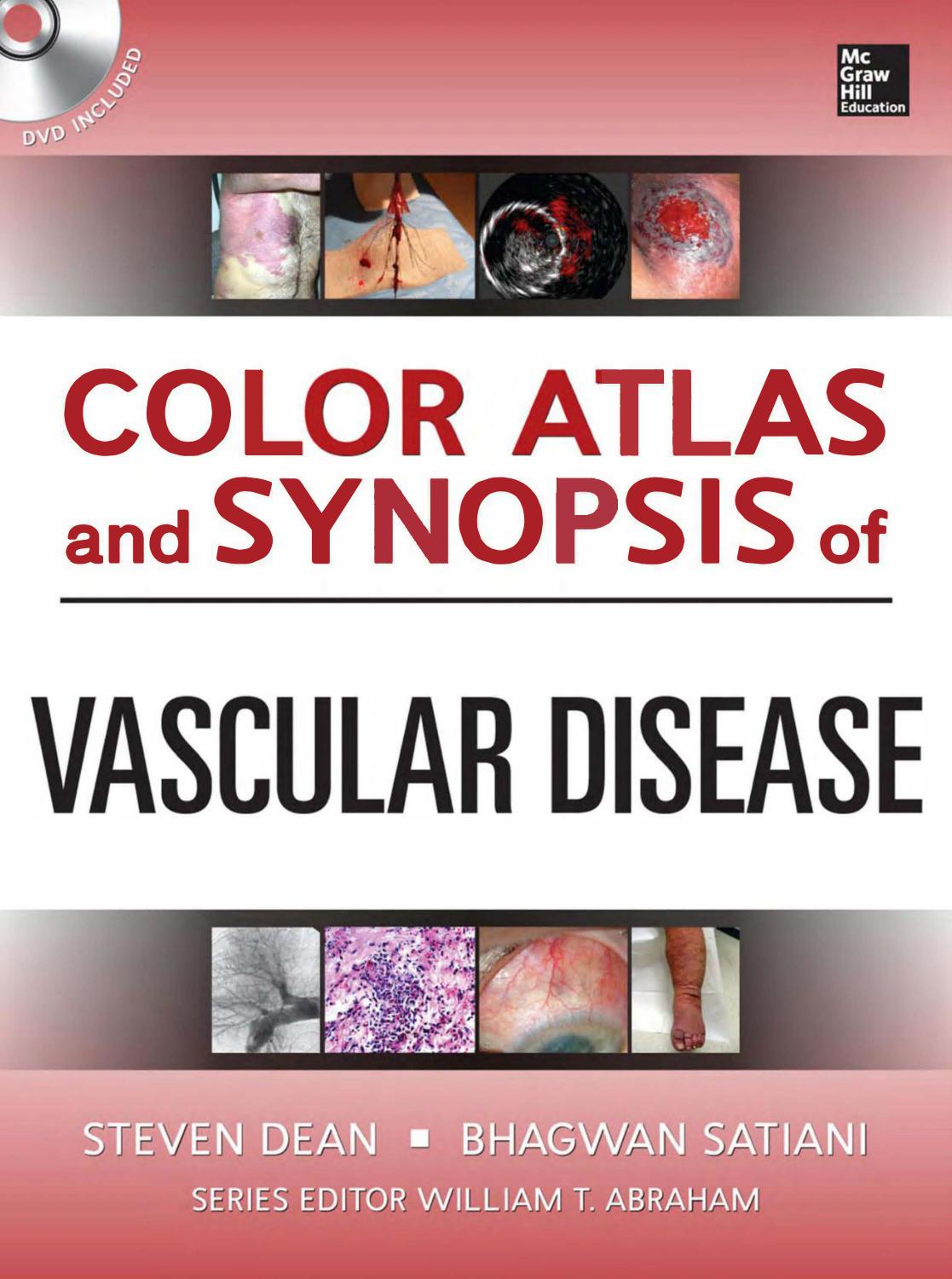 Color Atlas and Synopsis of Vascular Disease by Steven Dean Bhagwan Satiani