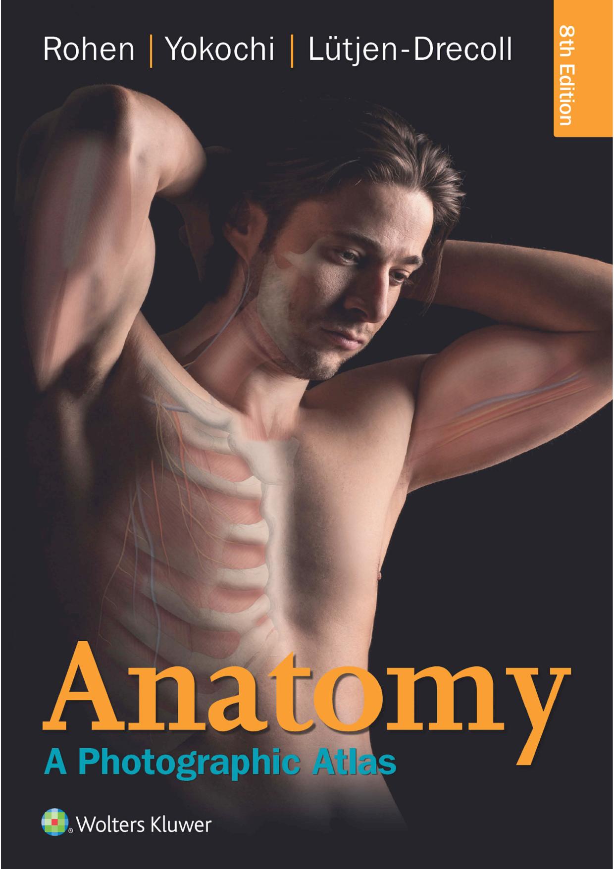 Color Atlas of Anatomy by Johannes W. Rohen