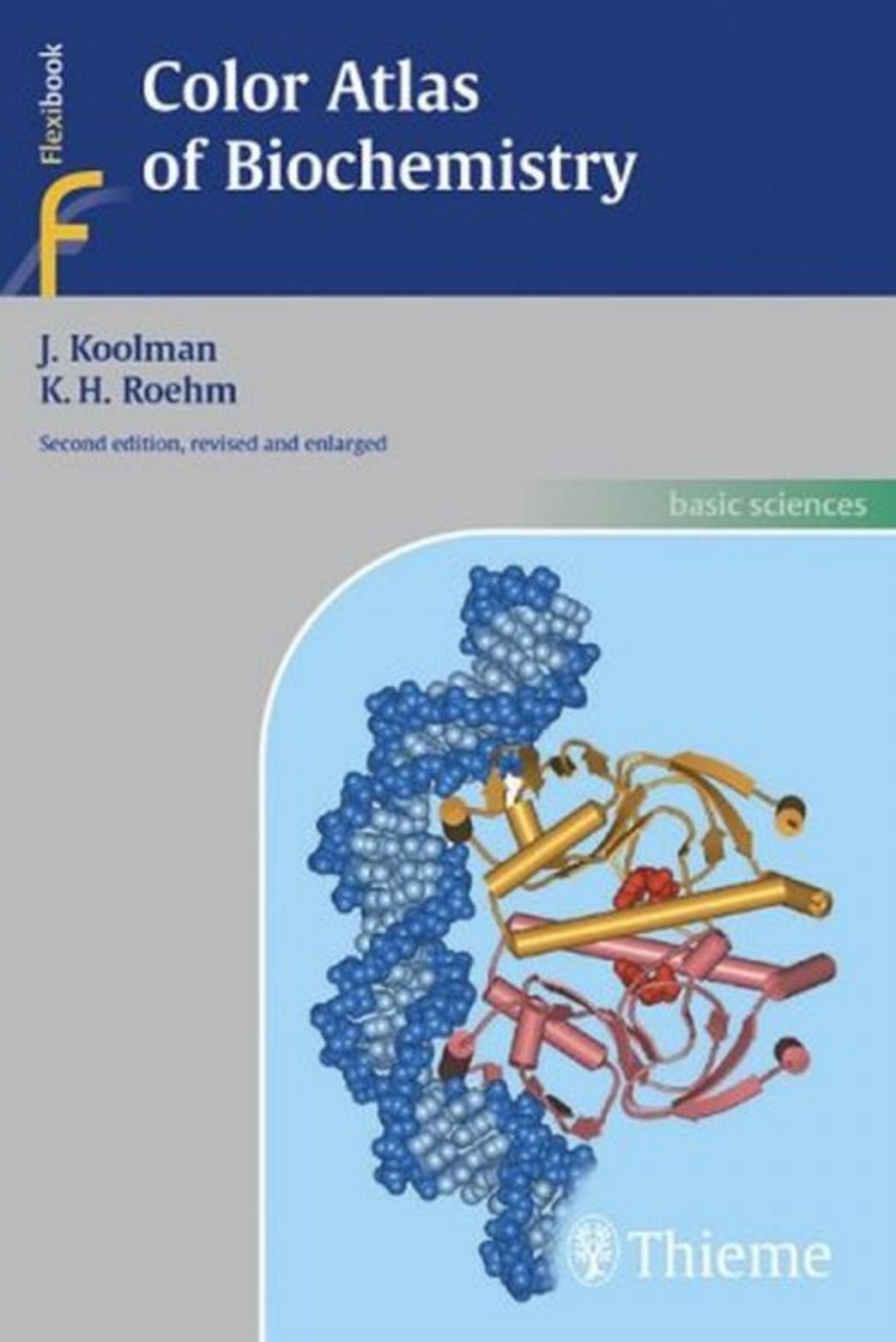 Color Atlas of Biochemistry, 2nd ed. by Koolman J. Roehm K.-H