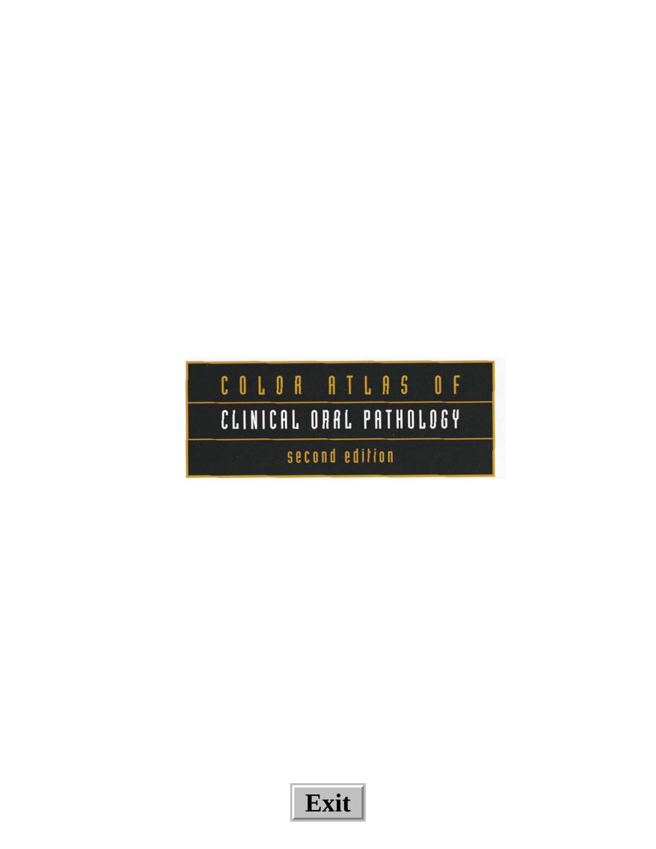 Color Atlas of Clinical Oral Pathology - Second Edition by Unknown