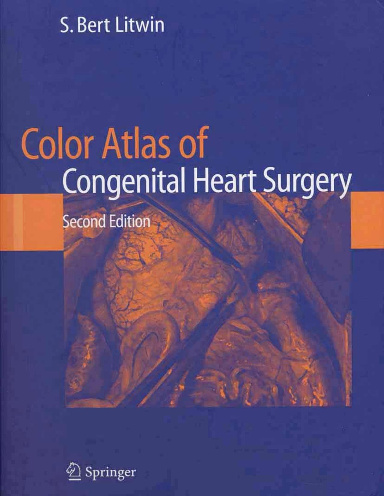 Color Atlas of Congenital Heart Surgery by Unknown