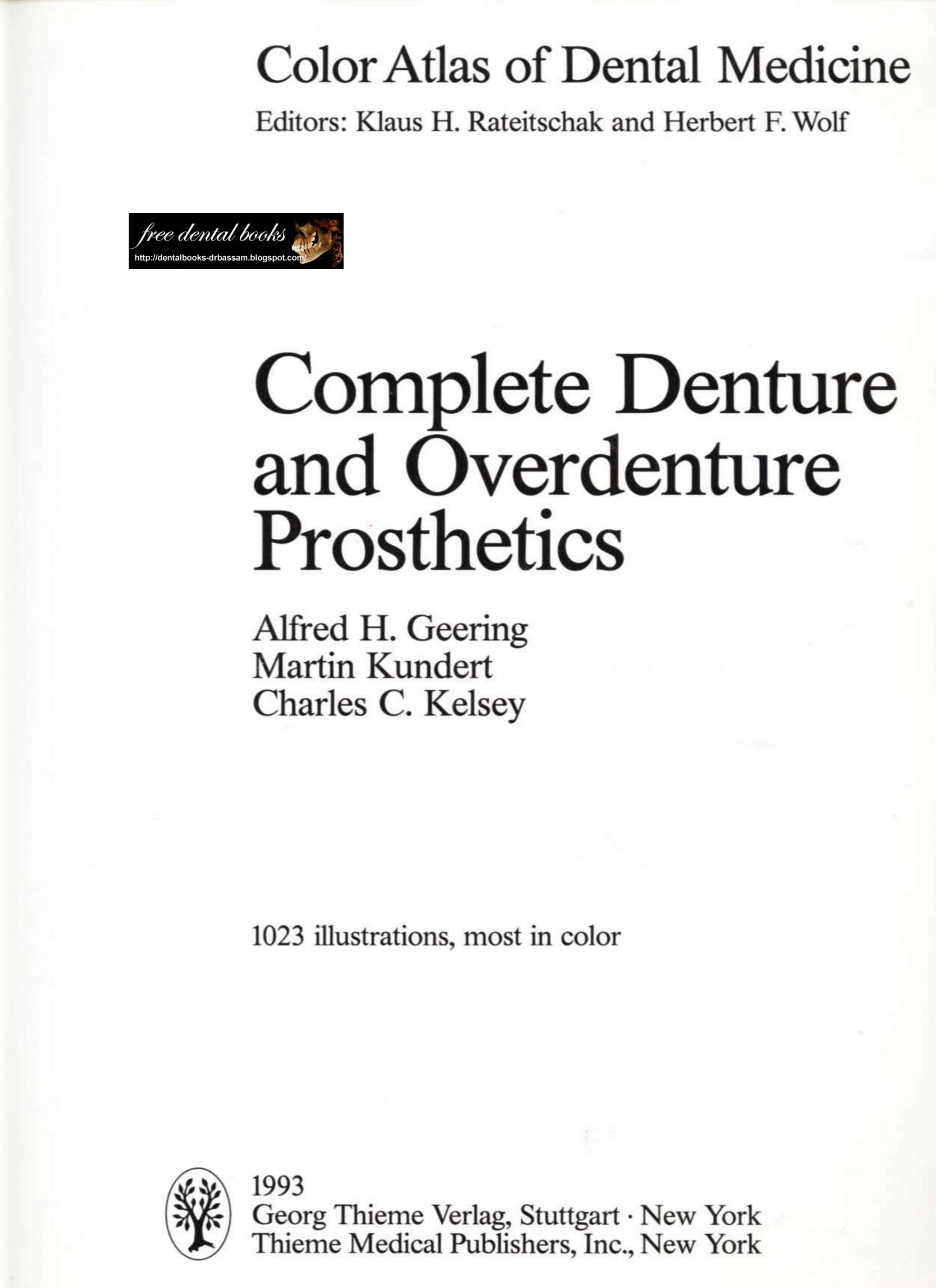 Color Atlas of Dental Medicine Complete Denture and Overdenture Prosthetics by Unknown