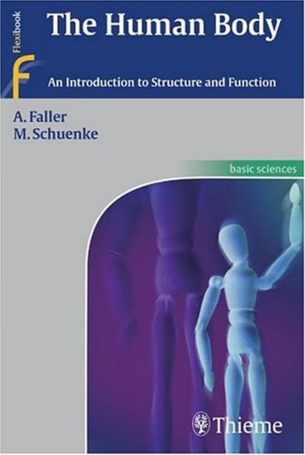 Color Atlas of Human Body C) by Faller A. Schuenke M