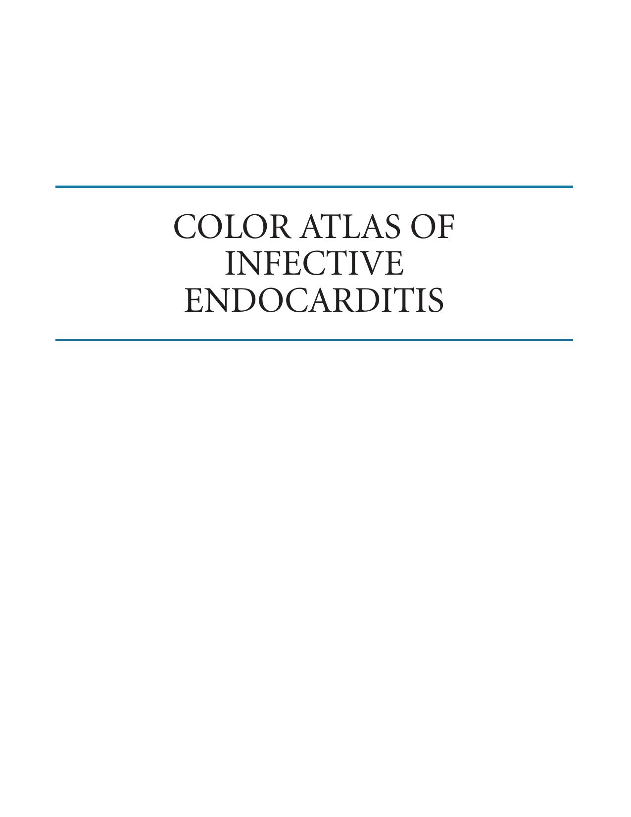 Color Atlas of Infective Endocarditis by David R. Ramsdale B.Sc M.B Ch.B F.R.C.P M.D (auth.)