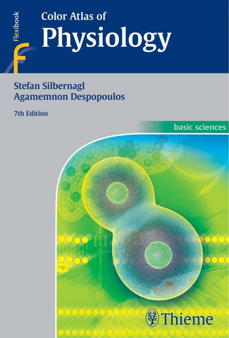 Color Atlas of Physiology, 7th edition by Unknow