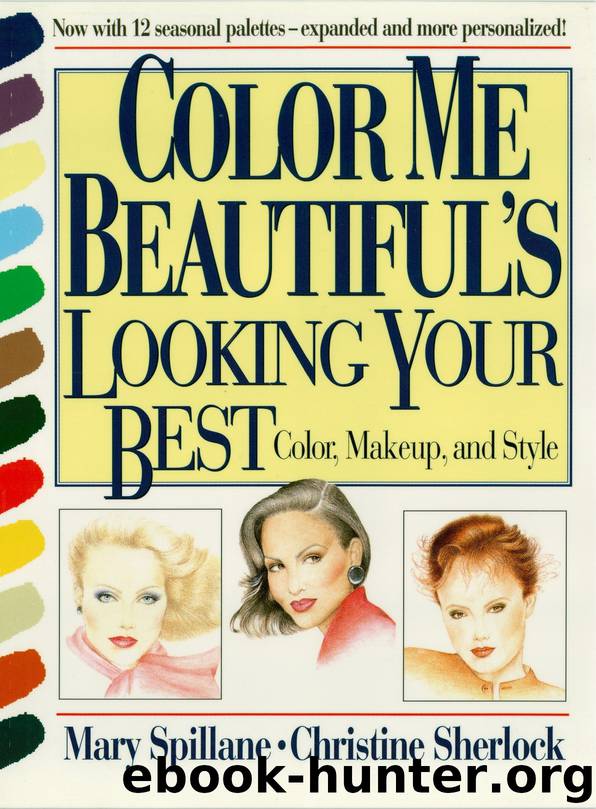 Color Me Beautiful's Looking Your Best by Mary Spillane & Christine Sherlock