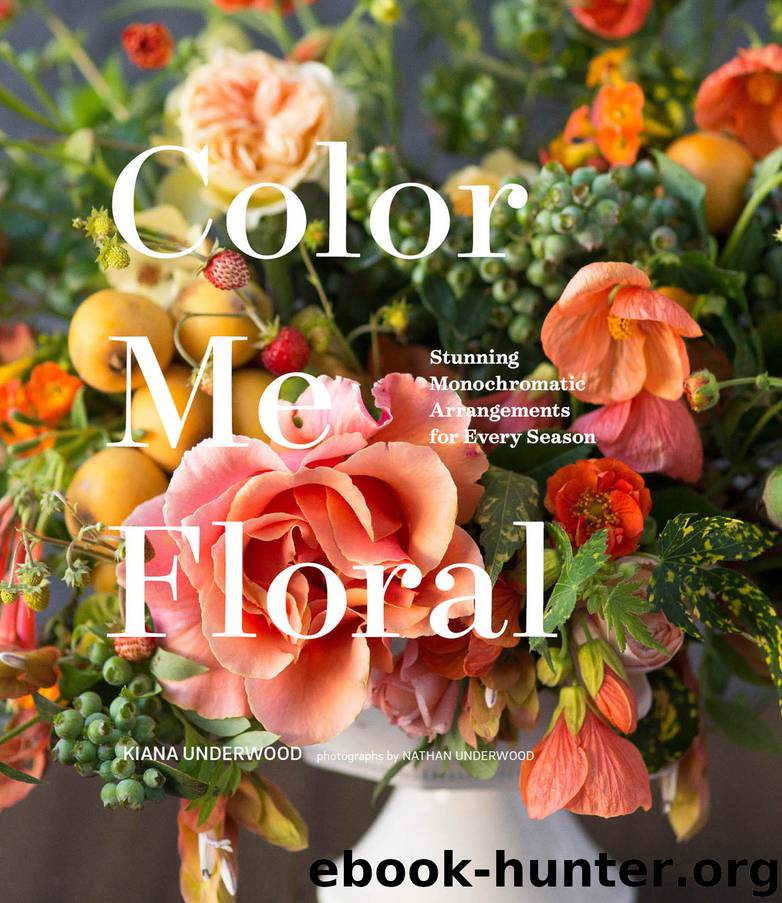Color Me Floral by Kiana Underwood