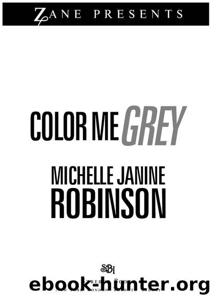 Color Me Grey by Michelle Janine Robinson