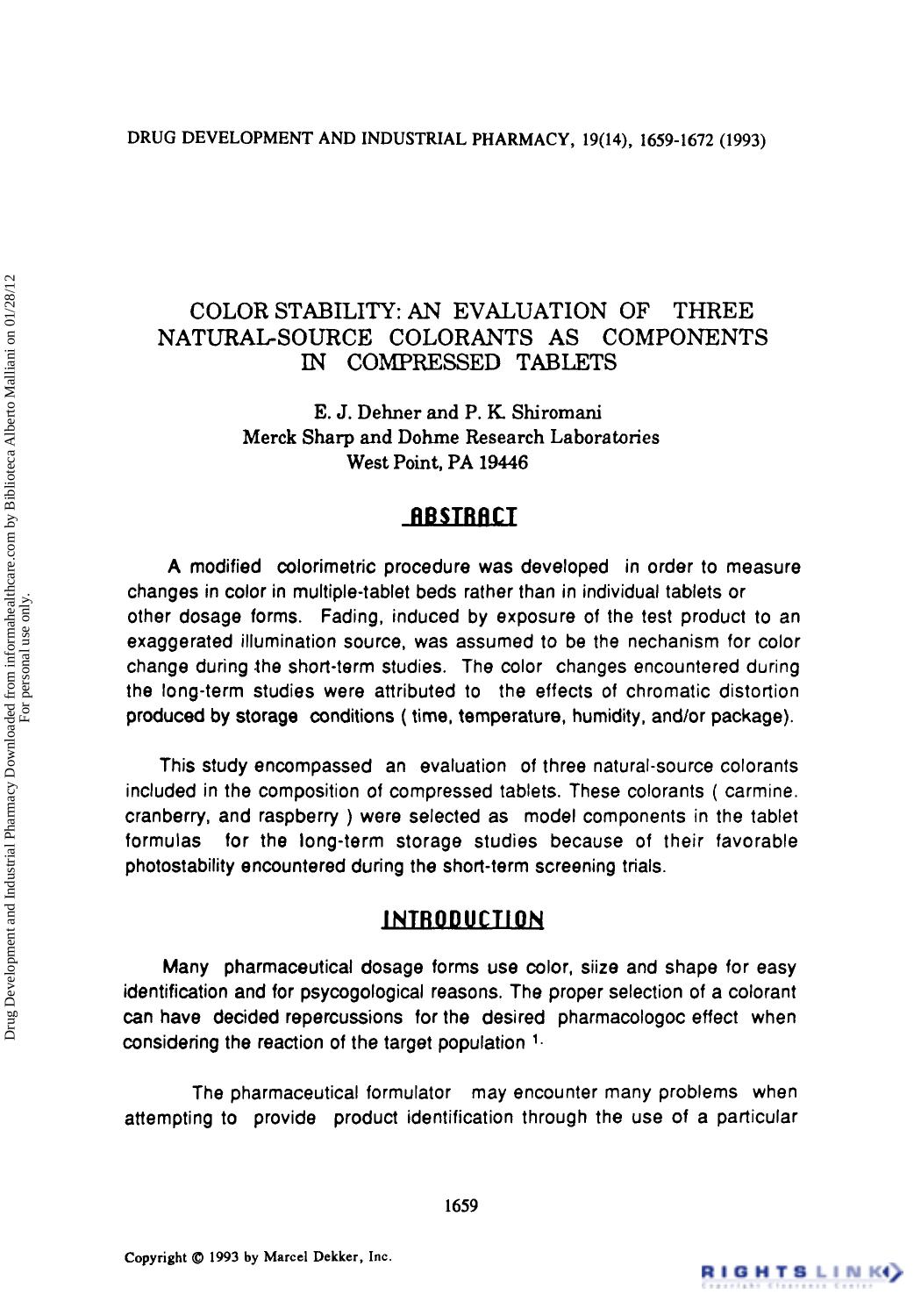 Color Stability: An Evaluation of Three Natural-Source Colorants as Components in Compressed Tablets by E. J. Dehner & P. K. Shiromani