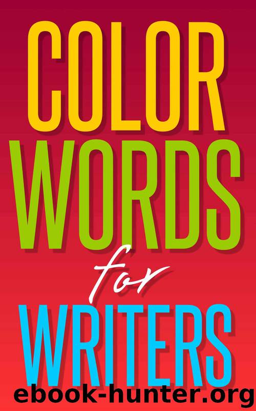 Color Words for Writers by Gail Hamilton