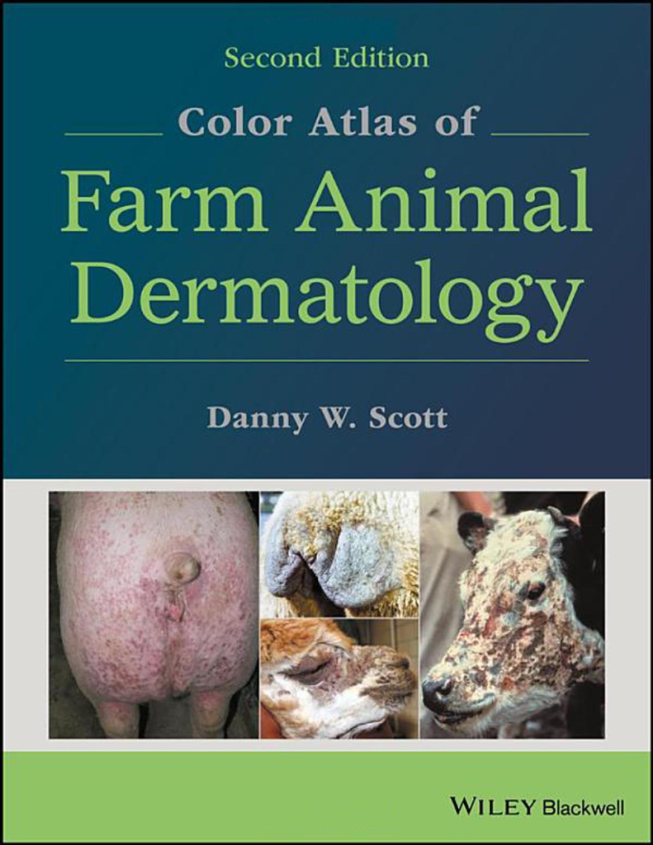 Color atlas of farm animal dermatology by Scott Danny W