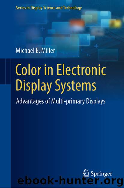 Color in Electronic Display Systems by Michael E. Miller