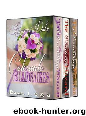 Colorado Billionaires Boxed Set (The Wedding Wager, The Wedding Hazard, The Wedding Venture) by Regina Duke