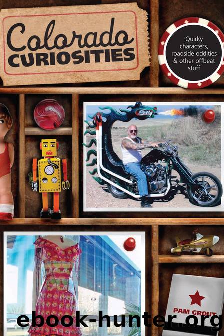 Colorado Curiosities by Pam Grout