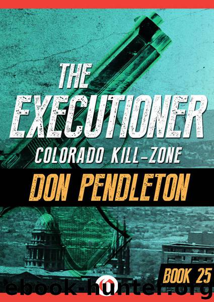 Colorado Kill-Zone by Don Pendleton