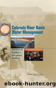 Colorado River Basin Water Management: Evaluating and Adjusting to Hydroclimatic Variability by National Research Council of the National Academies