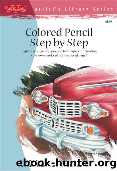 Colored Pencil Step by Step by Pat Averill Sylvester Hickmon & Debra K. Yaun