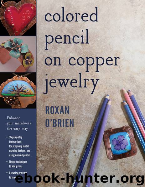 Colored Pencil on Copper Jewelry by Roxan O'Brien