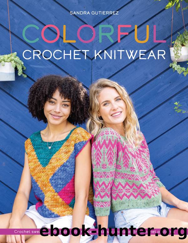 Colorful Crochet Knitwear by Sandra Gutierrez